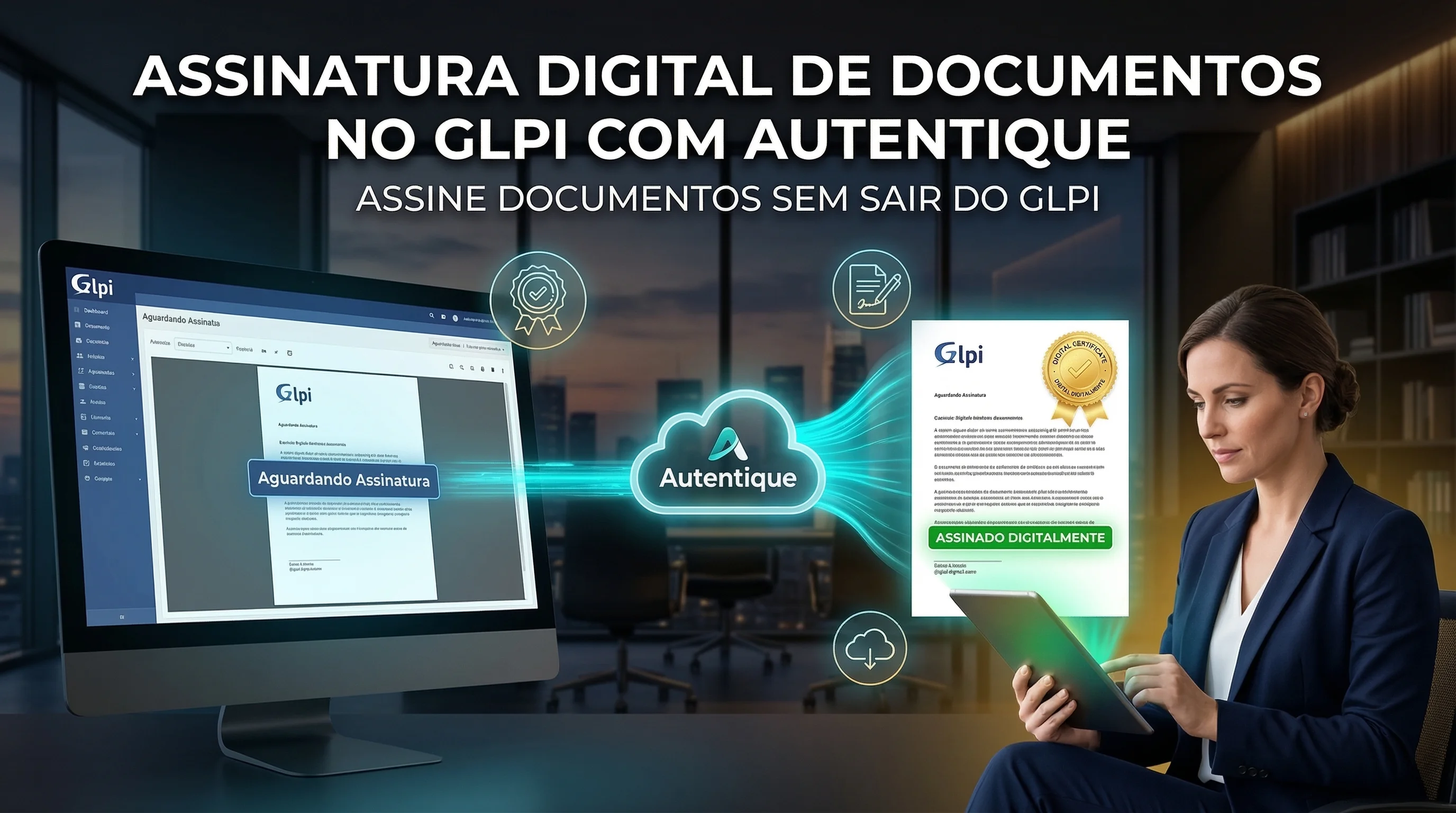 Assinatura digital de documentos no GLPI com Autentique